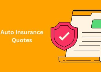 Understanding The Auto Insurance Quotes-Comprehensive Guide